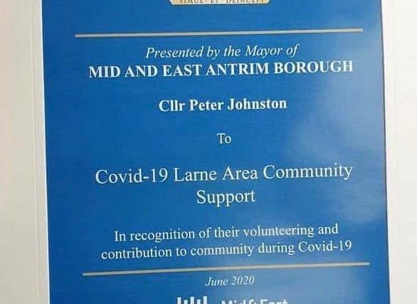 Larne Area Community Support has been commended for its role during the pandemic.