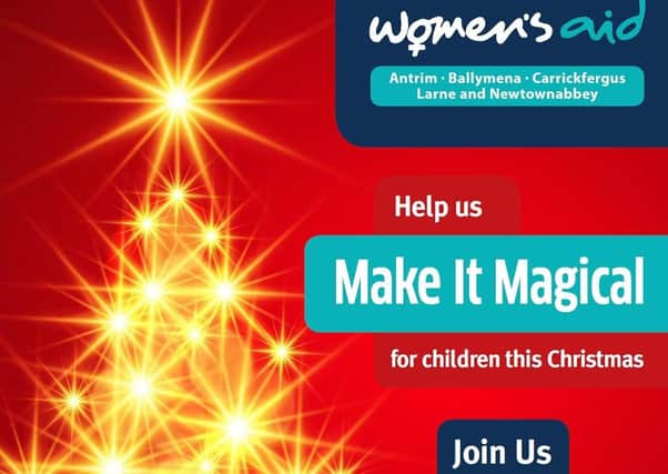 Women’s Aid ABCLN Make It Magical Appeal for children affected by domestic abuse this Christmas.
