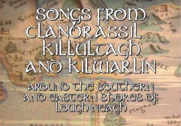 Songs from the shores of Lough Neagh CD released.