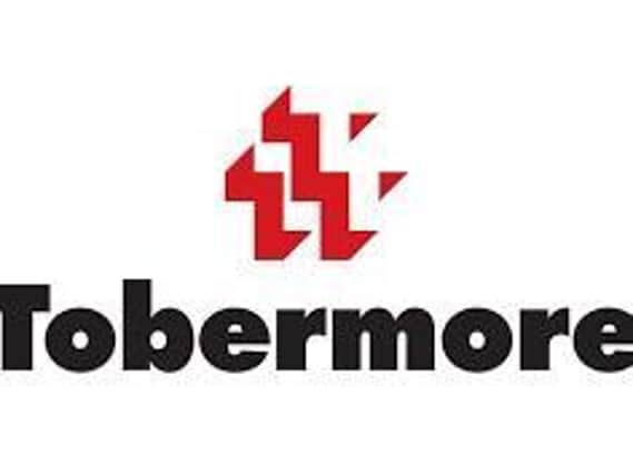 Tobermore will monitor the situation.