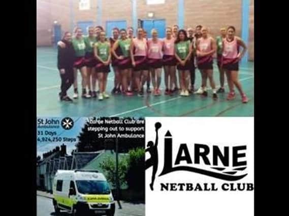 Members of Larne Netball Club are raising funds for St John Ambulance.