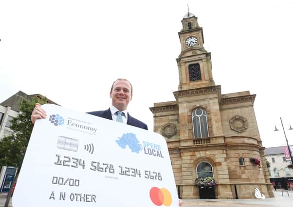 Economy Minister Gordon Lyons pictured in Coleraine. He has urged anyone in the Causeway Coast and Glens Borough Council area who hasn’t yet applied for their £100 Spend Local card to do so as soon as possible