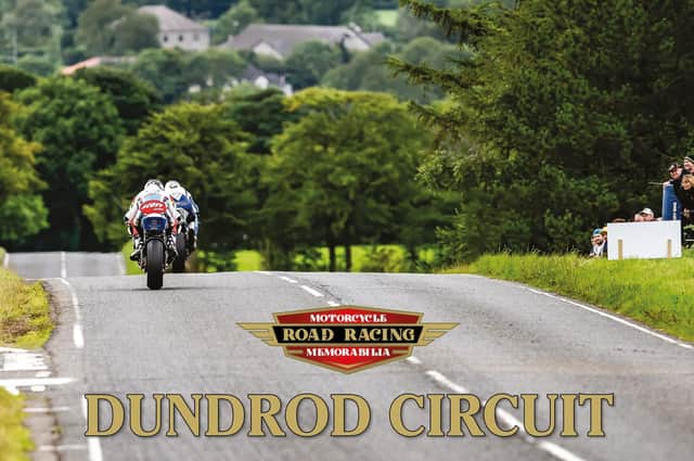 A new book is being released looking at the history of the Dundrod Circuit