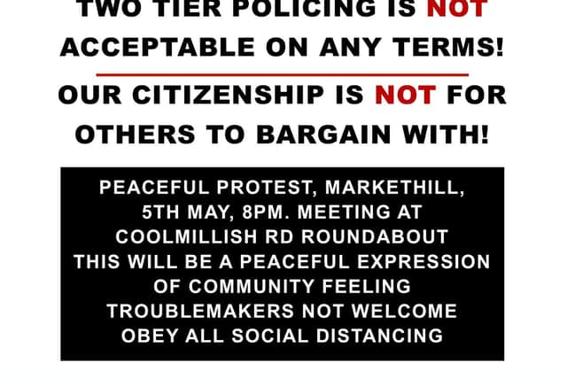 A poster erected in the Markethill area inviting people to attend a protest event in the town tonight.