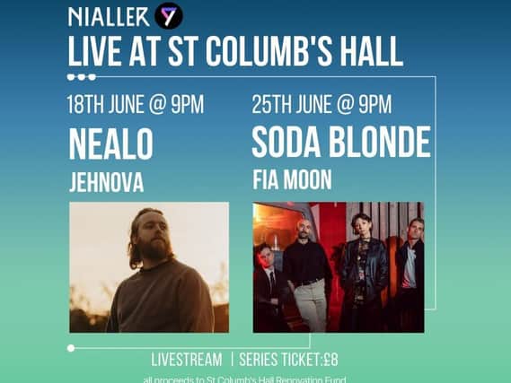 Coming live from St Columb’s Hall this month.