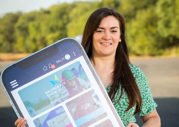 Zara Hughes, RUAS encourages visitors to download the Balmoral Show App ahead of the 2021 Show