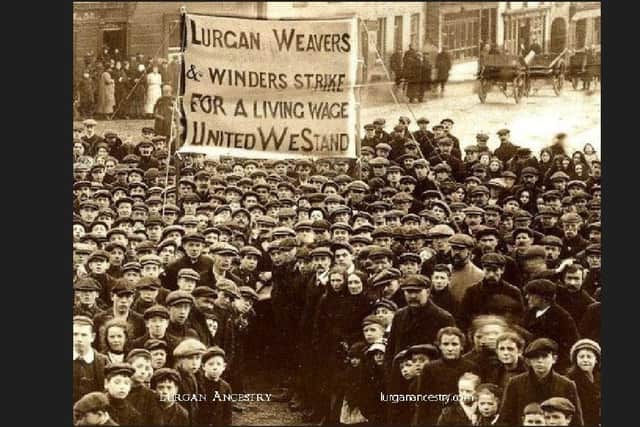 110 years ago the power looms in Lurgan’s major linen producers fell silent. Workers from across the town took to the streets to protest against a cost of living crisis which had caused many to fall below the breadline. In late December 1912, the Weavers and Winders of Lurgan companies such as Johnston & Allen and The Ulster Weaving Company, balloted for strike action over better pay and conditions. In a case which echoes labour disputes of today, the Weavers’ and Winders’ from across the town took industrial action in January of 1913. Dr Barry Sheppard will deliver a talk on the 1913 Lurgan Weavers’ and Winders’ Strike this Tuesday, 9th May, at 7:30pm in the Jethro Centre, 6 Flush Place, as part of the Craigavon Historical Society’s programme of events. Photo courtesy of Lurgan Ancestry.