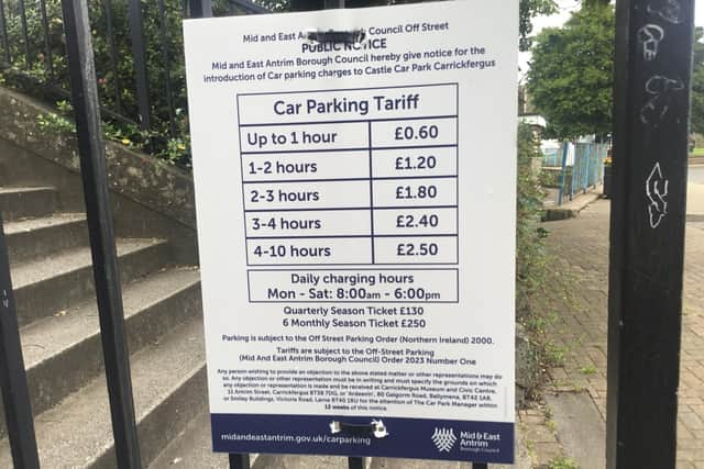 A notice explaining the proposed Castle car park charges in Carrickfergus. Picture: John Stewart MLA