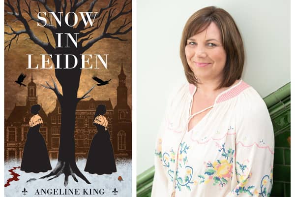 Larne author Angeline King's new novel ‘Snow in Leiden’ is set in The Dutch Republic in 1685.  Images: Angeline King