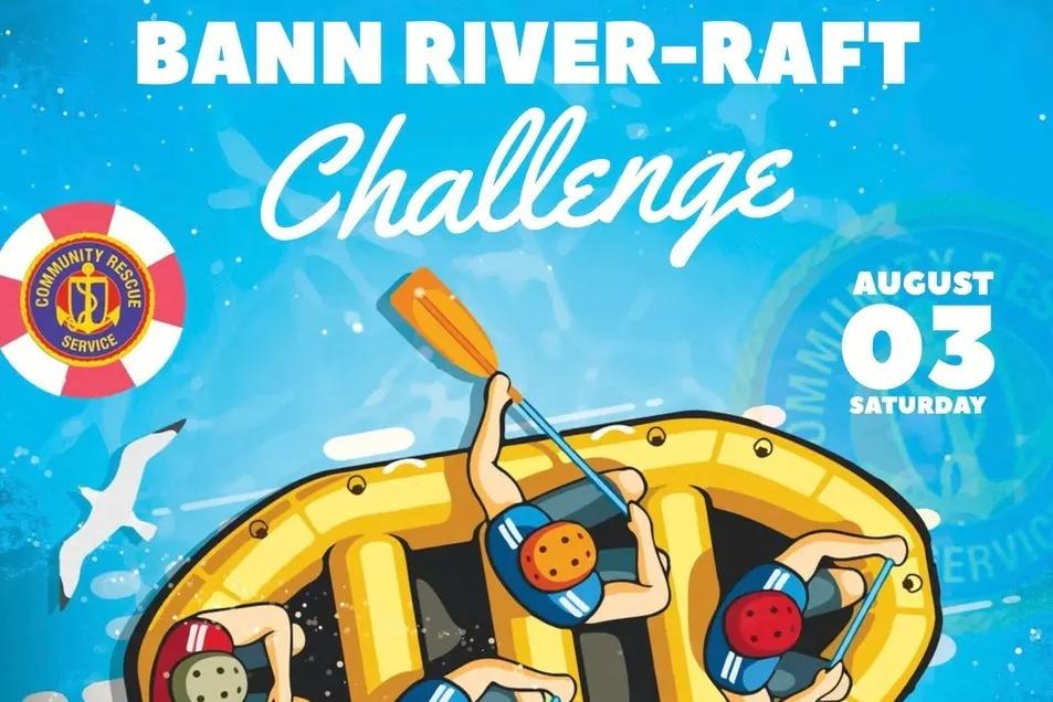 The Community Rescue Service needs YOU - for a river raft race!