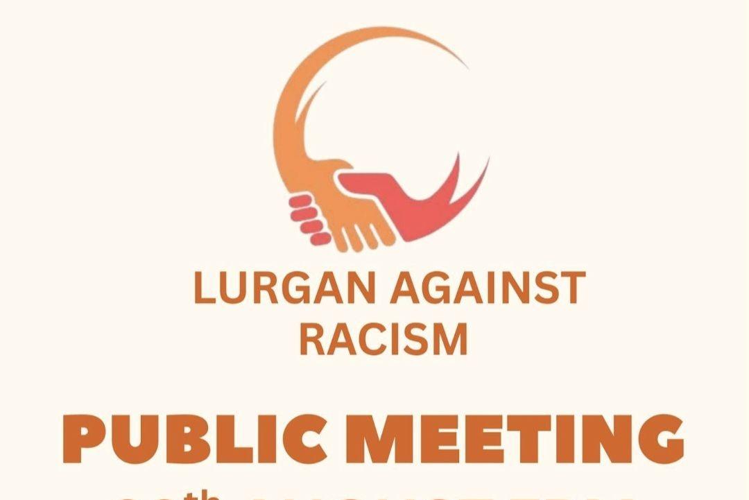 All welcome to the first Lurgan Against Racism meeting tonight