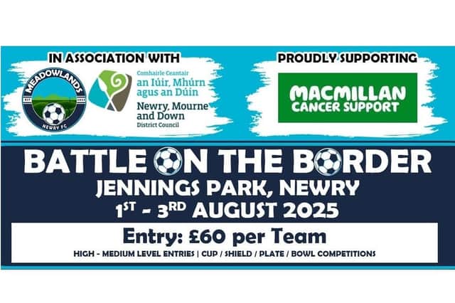 The 'Battle on the Border' football tournament is coming to Newry in August.