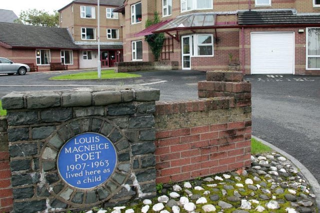 Louis MacNeice CBE (12 September 1907 – 3 September 1963) was an Irish poet and playwright. Born in Belfast, his family moved to Carrickfergus when he was an infant. A plaque (pictured), was erected at the site of MacNeice's childhood home in the town.