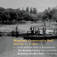 Documentary on historic Bannfoot Ferry to be screened at filmmaker's home village of Maghery