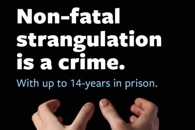 The Department of Justice's new campaign aims to raise awareness of the crime of non-fatal strangulation in Northern Ireland. Picture: Department of Justice