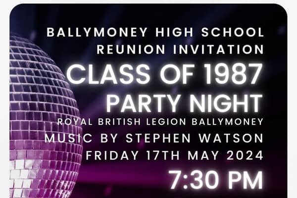 Were you in the class of 1987 at Ballymoney High School? Credit submitted