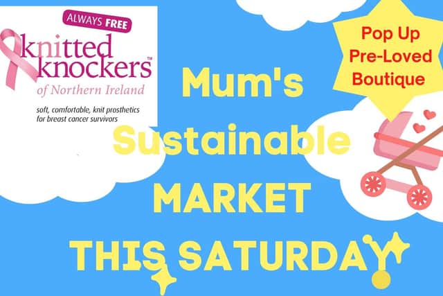 Mum's sustainable market will be held this weekend at Brownlow House in Lurgan in aid of the Knitted Knockers NI charity.