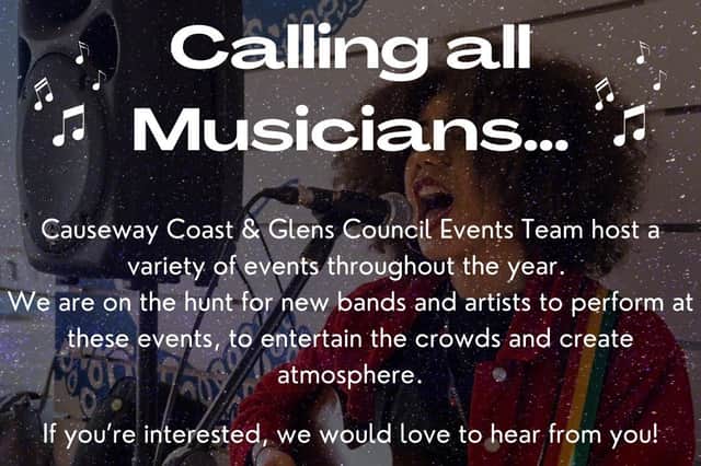Causeway Coast and Glens Council's events team is on the hunt for musicians and bands. Credit Causeway Coast and Glens Council