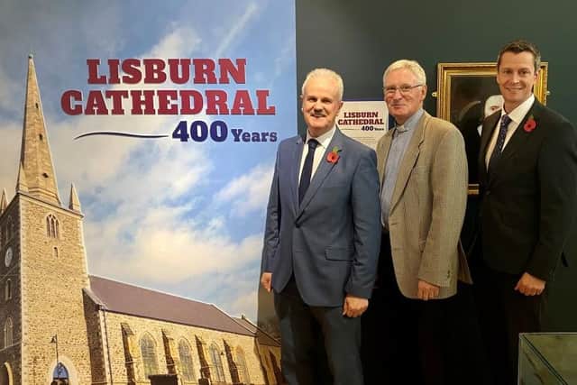 Councillor Thomas Beckett, Communities & Wellbeing Chairman at Lisburn & Castlereagh City Council Committee, Dean of Connor, the Very Rev Dean Sam Wright, and David Burns, Chief Executive of Lisburn & Castlereagh City Council at the exhibition launch. Pic credit: Lisburn Museum
