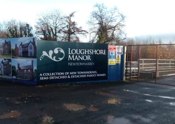 Work has commenced at the Loughshore Manor site.