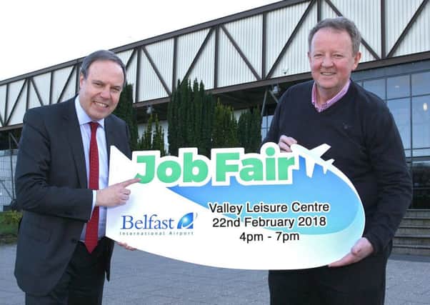Belfast International Airport Managing Director, Graham Keddie, and North Belfast MP, Nigel Dodds, announce a Job Fair on February 22, from, 4-7pm. Over 125 jobs at the airport are to be filled.