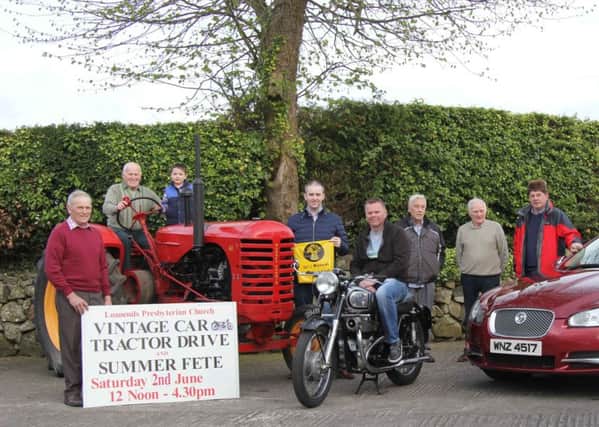 Organisers and sponsors of Loanends vintage tractor, classic car and motorcycle road run are pictured admiring a 1947 Massey Harris 44, a 2008 Jaguar XF and a 1953 AGS 500 motorbike. The event takes place on Saturday, June 2, at noon.