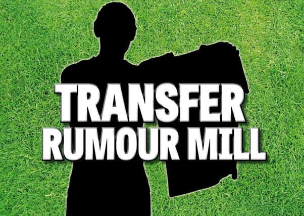 Transfer rumour mill