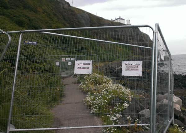 Sections of Blackhead Path have been closed for health and safety reasons. INCT 32-790-CON