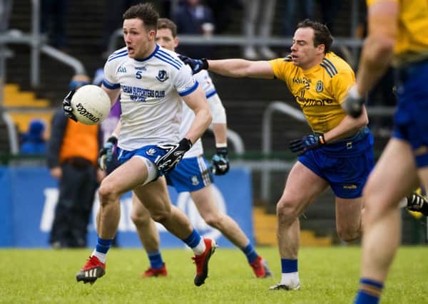 Roscommon's Niall Kilroy and Monaghan's Dessie Ward