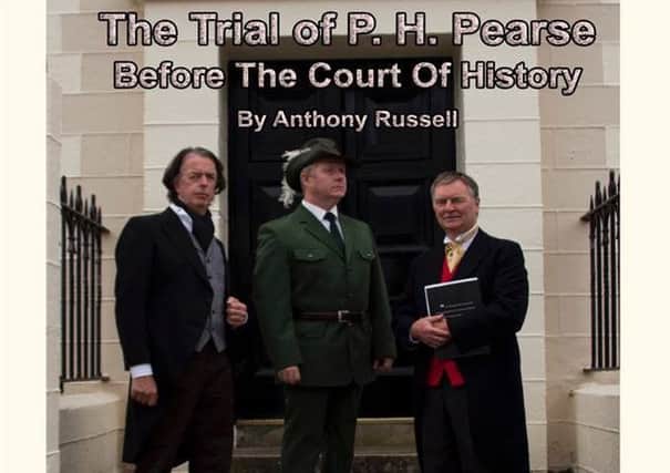 Play about the Trial of PH Pearse before the Court of History