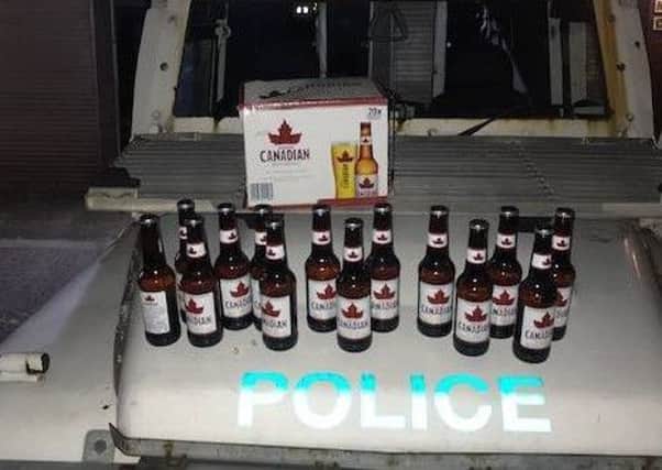 A large quantity of alcohol was seized.