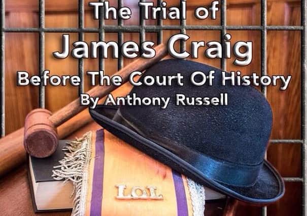 The Trial of James Craig before the court of history'
