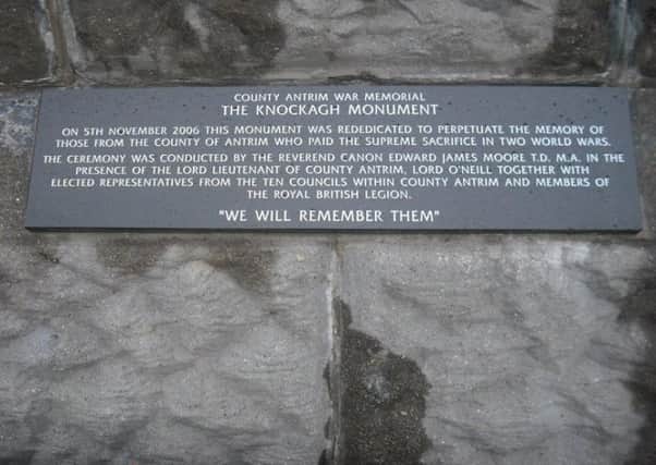 The memorial plaque at Knockagh Monument has been repaired.
