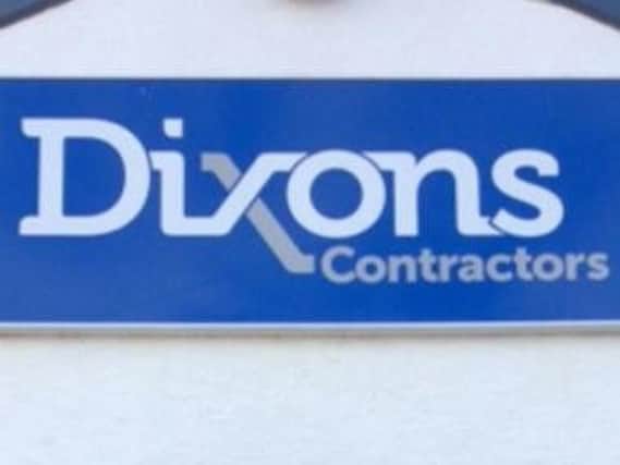 Dixons Contractors has been placed into administration