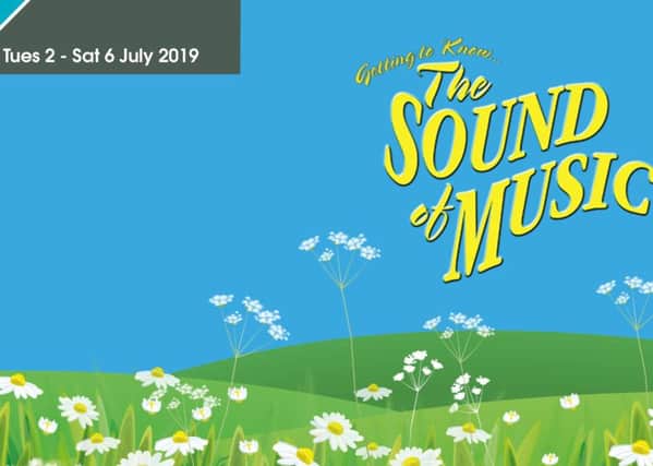 The Sound of Music will be at Theatre at The Mill from Tuesday to Saturday, July 2-6.