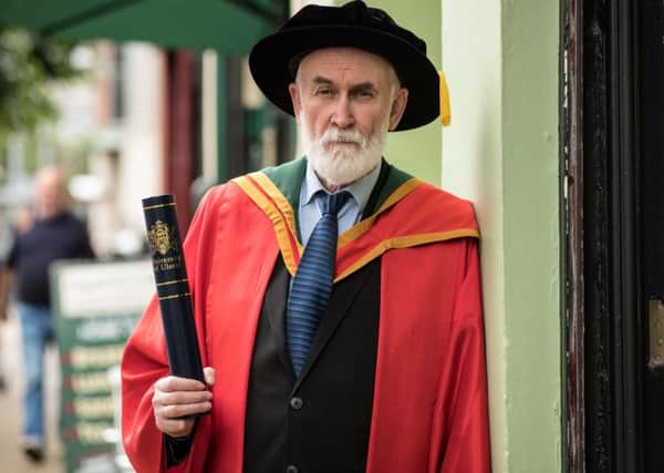 Devoting 30 years of his life to conflict resolution, Eamonn Baker received the honorary degree of Doctor of Laws (LLD) for services to conflict resolution and to the community in the North West of Ireland. (Photo: Nigel McDowell/Ulster University)