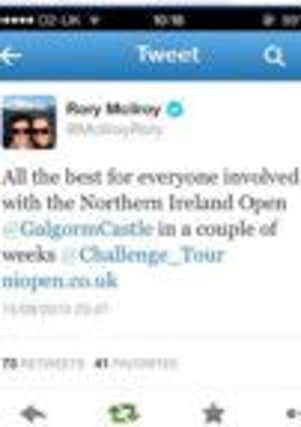 Rory McIlroy Tweeted his support for the Northern Ireland Open at Galgorm Castle.