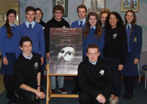 Members of the Principal Cast of the Loreto College production of Phantom of the Opera, with the show's Director, Mrs Oonah McEwan.  Those wishing to book tickets should contact Loreto College on 028 70343611 or info@loretocollegecoleraine.ni.sch.uk INBM39-13