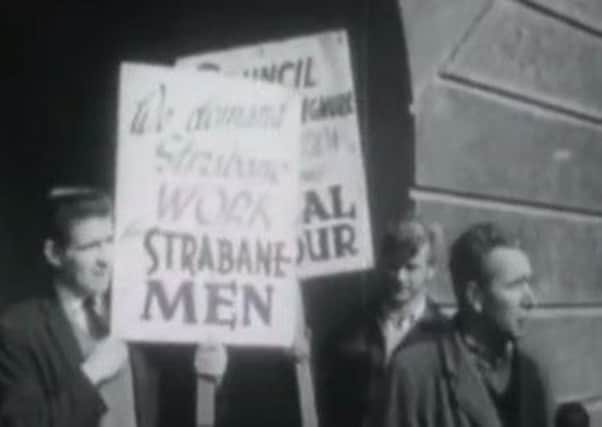 George Cunningham (right) protesting against the lack of jobs in Strabane in the early 1970s. Tomorrow's labour market report for December will likely show the County Tyrone town is still an unemployment blackspot.