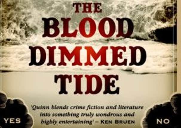 The Blood Dimmed Tide is out now