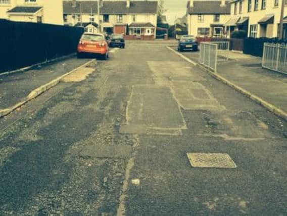 Derrychrin Park, where residents are angry at the state of the road and footpaths.