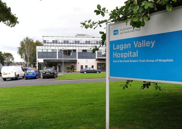 Lagan Valley Hospital.