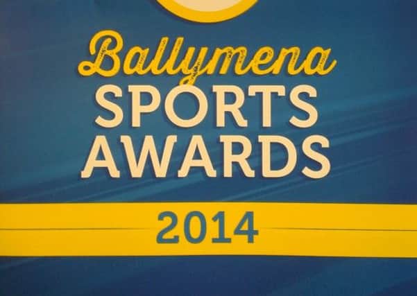 Entries are now being sought for the 2014 Ballymena Sports Awards.