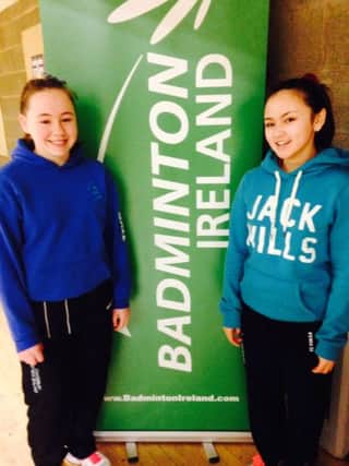 Megan Ferguson (Banbridge Academy) and Alex Chan-Taylor (Clounagh Junior High) reached the semi-final of the Girls Doubles in the Irish National Under 15 Championships.