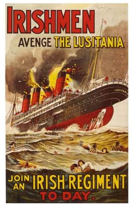 The sinking of the liner in May 1915 was a cause of a huge surge in anti-German sentiment and became a feature of military recruitment campaigns.