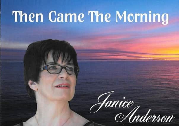 Glarryford vocalist Janice Anderson whose first full length solo album Then Came The Morning will launch on June 25 in Portstewart Town Hall. (Submitted Picture).