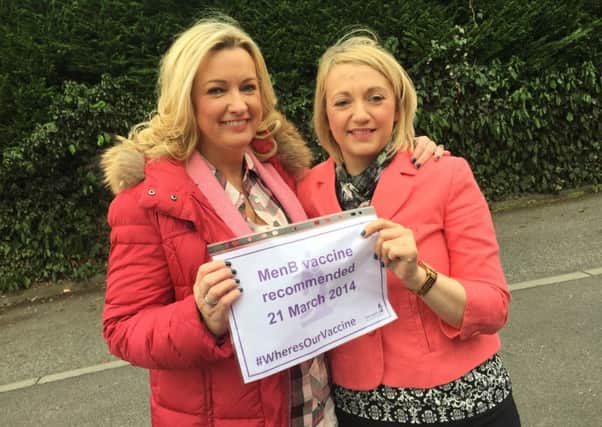 Jo-Anne Dobson with Lana Wells Gant from Donaghcloney from their campaign asking 'Where is Our Vaccine'