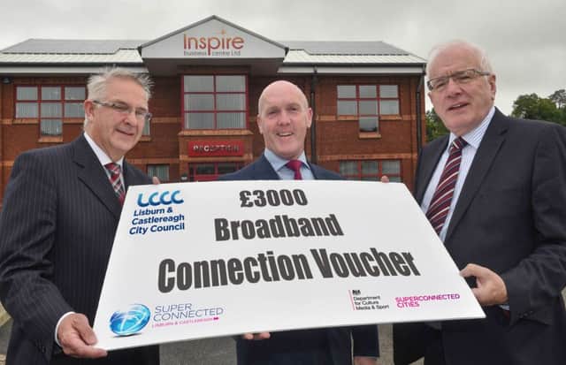 Launching the SuperConnected Broadband Voucher Scheme for the Lisburn & Castlereagh City Council area are Chairman of the Inspire Business Centre, Alderman David Drysdale; Chief Executive of Inspire Business Centre, Mark Brotherston and Chairman of Lisburn & Castlereagh City Councils Development Committee, Alderman Allan Ewart. Pic by Simon Graham