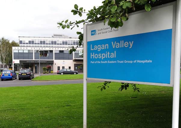 Lagan Valley Hospital.
