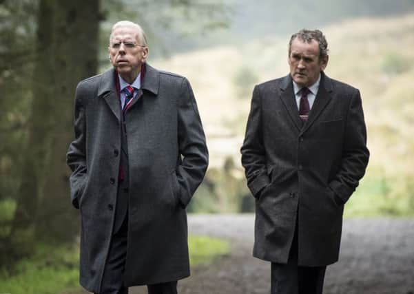 Timothy Spall as Ian Paisley and Colm Meaney as Martin McGuinness.